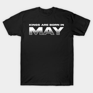 Kings are born in May T-Shirt